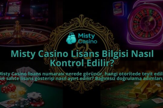 Misty-Casino-Lisans-Bilgisi-Nasil-Kontrol-Edilir-overlay-1786617146.jpg