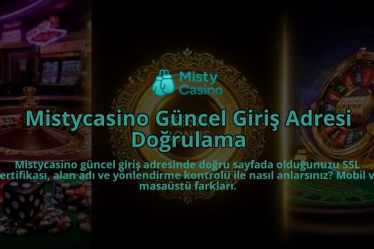 Mistycasino-Guncel-Giris-Adresi-Dogrulama-overlay-1786603663.jpg