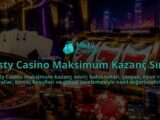 Misty-Casino-Maksimum-Kazanc-Siniri-overlay-1789677740.jpg